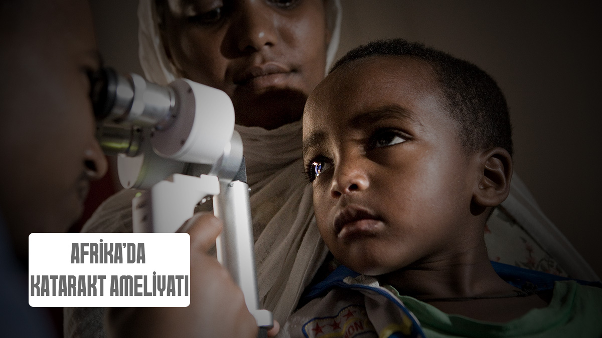 Afrika'da Katarakt Ameliyatı